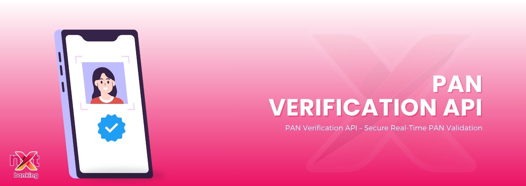 PAN Verification API – Secure Real-Time PAN Validation